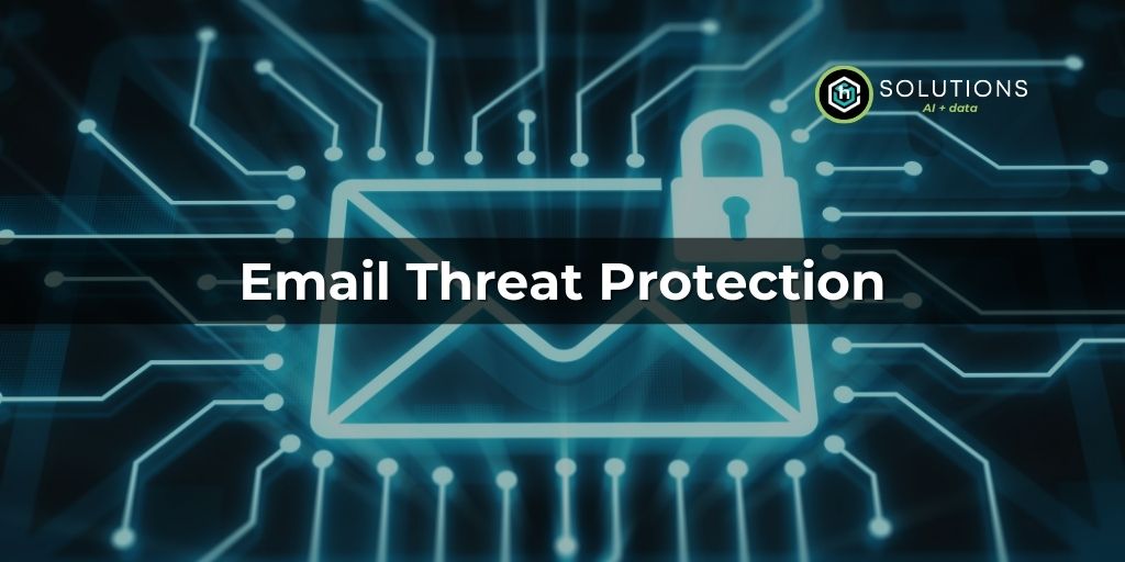Email Threat Protection